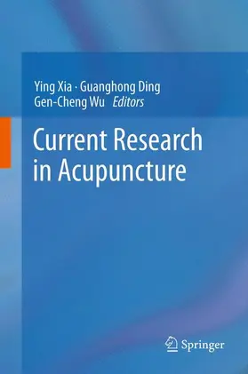 Xia / Wu / Ding |  Current Research in Acupuncture | Buch |  Sack Fachmedien