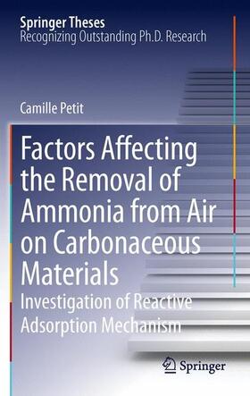 Petit |  Factors Affecting the Removal of Ammonia from Air on Carbonaceous Materials | eBook | Sack Fachmedien