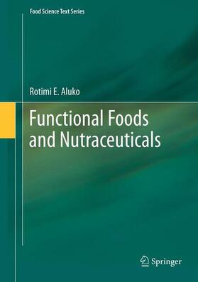 Aluko |  Functional Foods and Nutraceuticals | Buch |  Sack Fachmedien