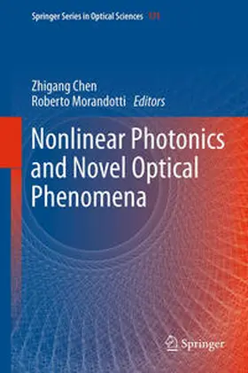 Chen / Morandotti |  Nonlinear Photonics and Novel Optical Phenomena | eBook | Sack Fachmedien