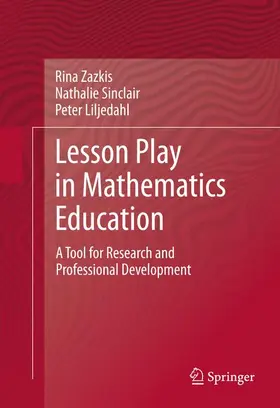 Zazkis / Liljedahl / Sinclair |  Lesson Play in Mathematics Education: | Buch |  Sack Fachmedien