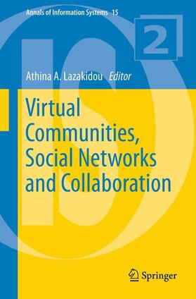 Lazakidou |  Virtual Communities, Social Networks and Collaboration | Buch |  Sack Fachmedien