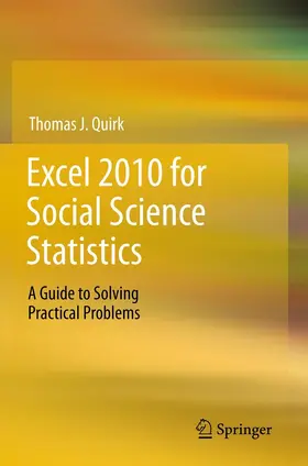 Quirk |  Excel 2010 for Social Science Statistics | eBook | Sack Fachmedien