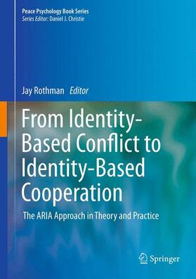 Rothman |  From Identity-Based Conflict to Identity-Based Cooperation | Buch |  Sack Fachmedien