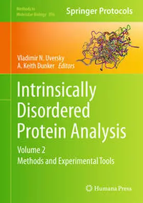 Uversky / Dunker |  Intrinsically Disordered Protein Analysis | eBook | Sack Fachmedien