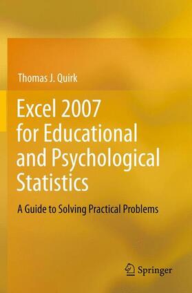 Quirk |  Excel 2007 for Educational and Psychological Statistics | Buch |  Sack Fachmedien