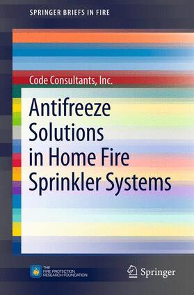 Consultants / Consultants, Inc. |  Antifreeze Solutions in Home Fire Sprinkler Systems | Buch |  Sack Fachmedien