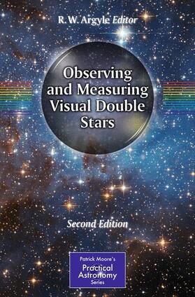 Argyle |  Observing and Measuring Visual Double Stars | Buch |  Sack Fachmedien