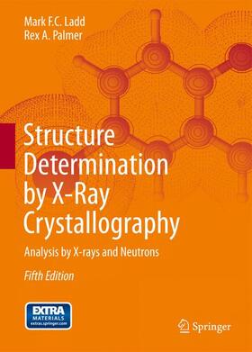 Palmer / Ladd |  Structure Determination by X-ray Crystallography | Buch |  Sack Fachmedien