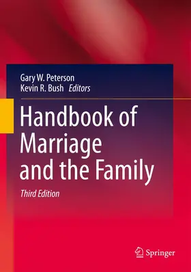 Bush / Peterson |  Handbook of Marriage and the Family | Buch |  Sack Fachmedien