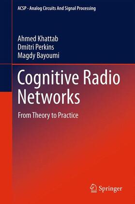 Khattab / Bayoumi / Perkins |  Cognitive Radio Networks | Buch |  Sack Fachmedien