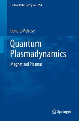 Melrose |  Quantum Plasmadynamics | Buch |  Sack Fachmedien