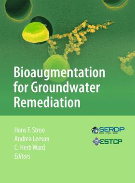 Stroo / Ward / Leeson |  Bioaugmentation for Groundwater Remediation | Buch |  Sack Fachmedien