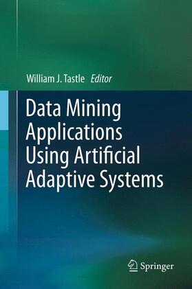 Tastle |  Data Mining Applications Using Artificial Adaptive Systems | Buch |  Sack Fachmedien