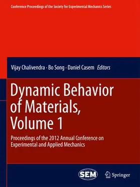 Chalivendra / Casem / Song |  Dynamic Behavior of Materials, Volume 1 | Buch |  Sack Fachmedien