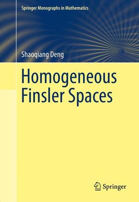 Deng |  Homogeneous Finsler Spaces | Buch |  Sack Fachmedien