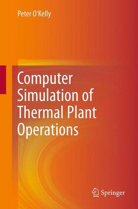 O'Kelly |  Computer Simulation of Thermal Plant Operations | Buch |  Sack Fachmedien