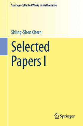 Chern |  Selected Papers I | Buch |  Sack Fachmedien
