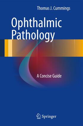 Cummings |  Ophthalmic Pathology | Buch |  Sack Fachmedien