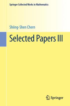 Chern |  Selected Papers III | Buch |  Sack Fachmedien