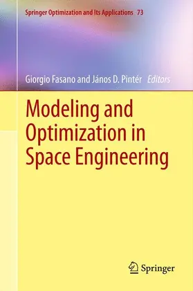 Pintér / Fasano |  Modeling and Optimization in Space Engineering | Buch |  Sack Fachmedien