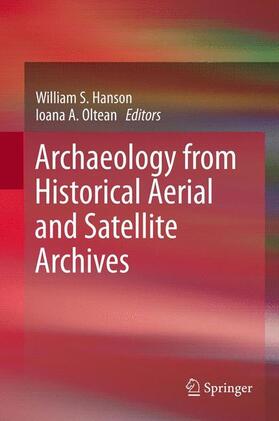 Oltean / Hanson |  Archaeology from Historical Aerial and Satellite Archives | Buch |  Sack Fachmedien