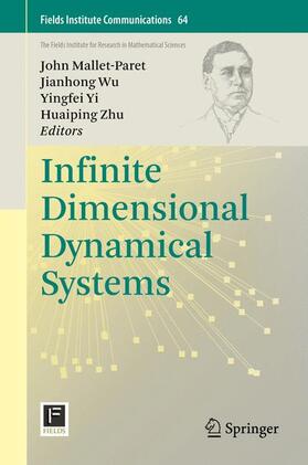 Mallet-Paret / Zhu / Wu |  Infinite Dimensional Dynamical Systems | Buch |  Sack Fachmedien