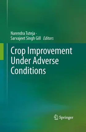 Gill / Tuteja |  Crop Improvement Under Adverse Conditions | Buch |  Sack Fachmedien