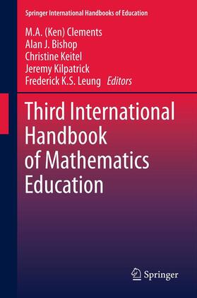 Clements / Bishop / Keitel-Kreidt |  Third International Handbook of Mathematics Education | eBook | Sack Fachmedien