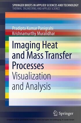 Panigrahi / Muralidhar |  Imaging Heat and Mass Transfer Processes | eBook | Sack Fachmedien
