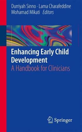 Sinno / Mikati / Charafeddine |  Enhancing Early Child Development | Buch |  Sack Fachmedien