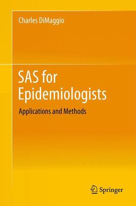 DiMaggio |  SAS for Epidemiologists | Buch |  Sack Fachmedien