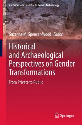 Spencer-Wood |  Historical and Archaeological Perspectives on Gender Transformations | Buch |  Sack Fachmedien
