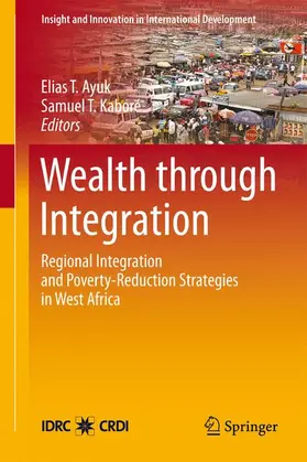 Kaboré / Ayuk |  Wealth through Integration | Buch |  Sack Fachmedien