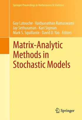 Latouche / Ramaswami / Sethuraman |  Matrix-Analytic Methods in Stochastic Models | eBook | Sack Fachmedien