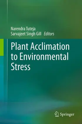 Sarvajeet Singh / Tuteja |  Plant Acclimation to Environmental Stress | Buch |  Sack Fachmedien