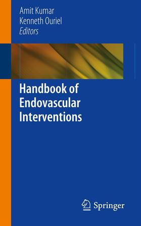 Kumar / Ouriel |  Handbook of Endovascular Interventions | eBook | Sack Fachmedien