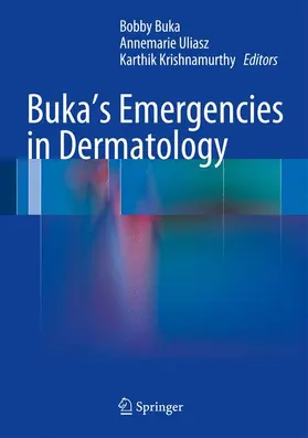 Buka / Krishnamurthy / Uliasz |  Buka's Emergencies in Dermatology | Buch |  Sack Fachmedien