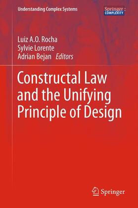 Rocha / Bejan / Lorente |  Constructal Law and the Unifying Principle of Design | Buch |  Sack Fachmedien