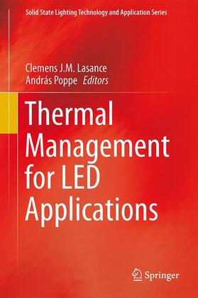 Poppe / Lasance |  Thermal Management for LED Applications | Buch |  Sack Fachmedien
