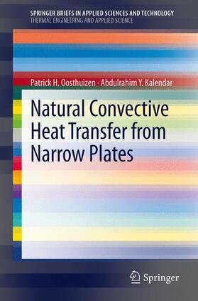 Kalendar / Oosthuizen |  Natural Convective Heat Transfer from Narrow Plates | Buch |  Sack Fachmedien