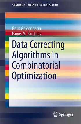 Pardalos / Goldengorin |  Data Correcting Approaches in Combinatorial Optimization | Buch |  Sack Fachmedien