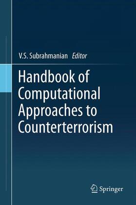 Subrahmanian |  Handbook of Computational Approaches to Counterterrorism | Buch |  Sack Fachmedien