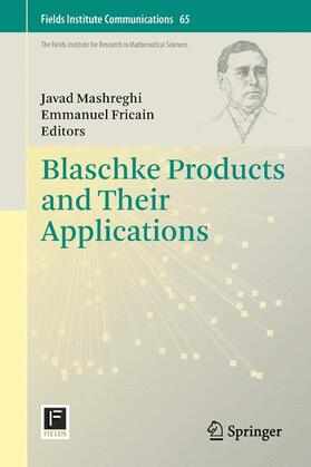 Fricain / Mashreghi |  Blaschke Products and Their Applications | Buch |  Sack Fachmedien