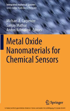 Carpenter / Mathur / Kolmakov |  Metal Oxide Nanomaterials for Chemical Sensors | eBook | Sack Fachmedien