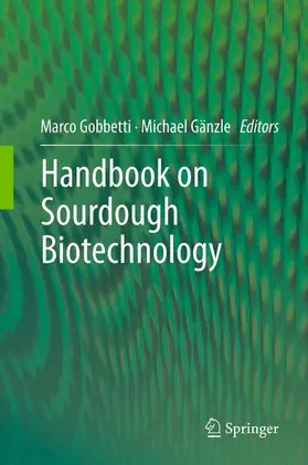 Gänzle / Gobbetti |  Handbook on Sourdough Biotechnology | Buch |  Sack Fachmedien