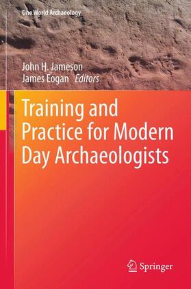 Eogan / Jameson |  Training and Practice for Modern Day Archaeologists | Buch |  Sack Fachmedien