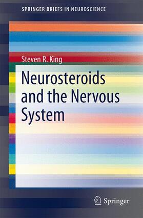 King |  Neurosteroids and the Nervous System | Buch |  Sack Fachmedien