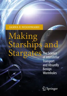 Woodward |  Making Starships and Stargates | eBook | Sack Fachmedien