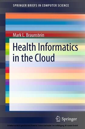 Braunstein |  Health Informatics in the Cloud | eBook | Sack Fachmedien